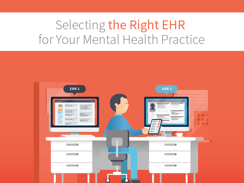 Guide Selecting the Right EHR for Your Mental Health Practice Kareo